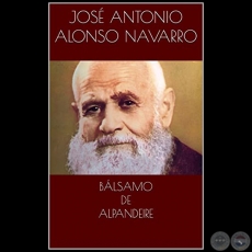 BLSAMO DE ALPANDEIRE - Autor: JOS ANTONIO ALONSO NAVARRO - Ao 2019